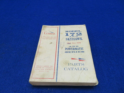 Cessna 172 & Skyhawk Parts Catalog 1963 - 1974 & Powermatic Series (0322-420)