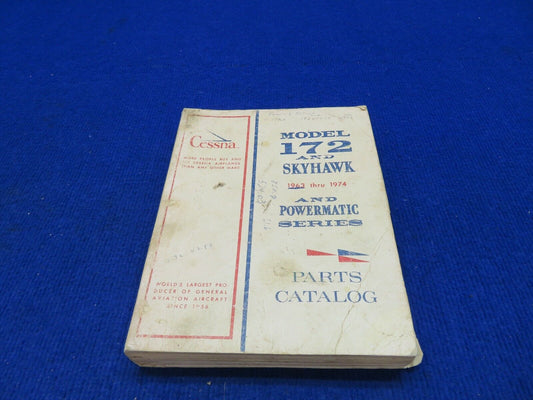 Cessna 172 & Skyhawk Parts Catalog 1963 - 1974 & Powermatic Series (0322-420)