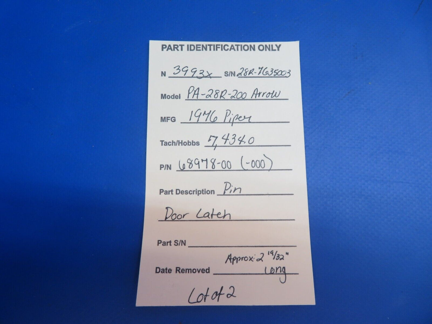 Piper PA-28R-200 Arrow Pin Door Latch P/N 68978-00 LOT OF 2 (1022-755)