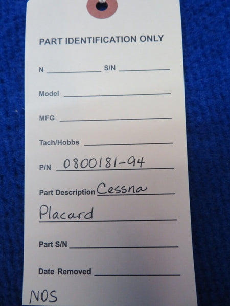 Cessna Placard P/N 0800181-94 NOS (0722-478)