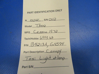 Cessna 310 / T310Q Canopy Taxi Light & Lamp P/N B4213A Use B4213B (0519-501)