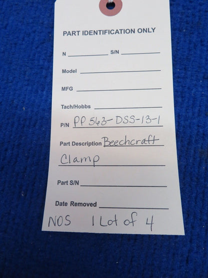 Beechcraft Clamp P/N PP563-DSS-13-1 LOT OF 4 NOS (0622-476)