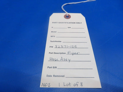 Piper Hose Assy LOT OF 8 P/N 82371-125 NOS (0922-985)