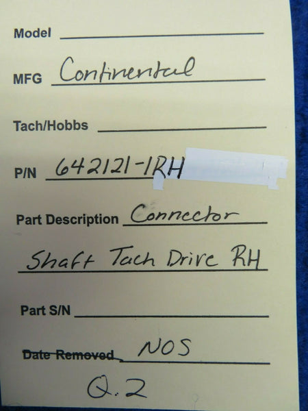 Continental Connector Shaft Tach Drive RH P/N 642121-1RH NOS (0222-734)