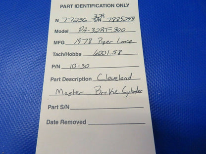 Piper PA-32RT-300 Lance Cleveland Master Brake Cylinder P/N 10-30 (0521-750)