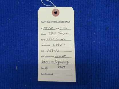 Socata TB-9 Tampico Airborne Vacuum Regulating Valve P/N 2H3-12 (0522-685)
