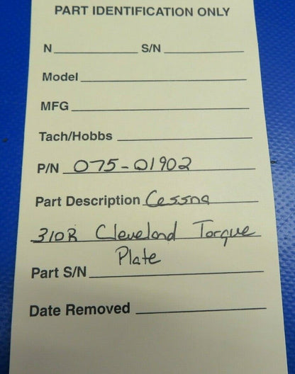Cessna 310 Cleveland Torque Plate P/N 075-01902 (0520-440)