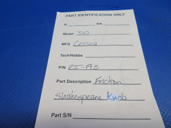 Cessna 310 Friction Shakespeare Knob P/N 25-193 (0224-1655)