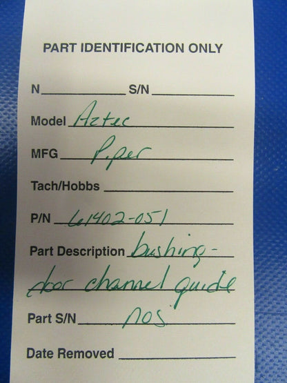 Piper 23-250 24 30 Bushing Door Channel Guide 61402-051 (0519-22)